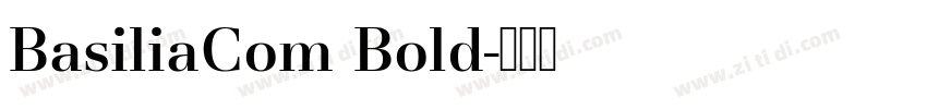 BasiliaCom Bold字体转换